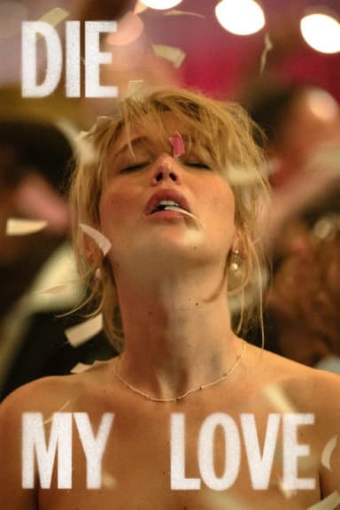 去死吧，我的爱 Die, My Love (2025) [1080P] [外挂中文字幕]