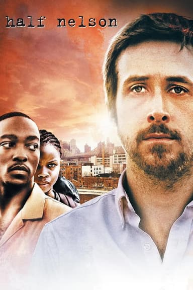 半个尼尔森 Half Nelson (2006)
